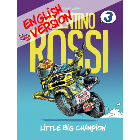 Valentino Rossi - Little big Champion Part 3