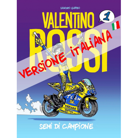 Valentino Rossi - Semi di Campione T1
